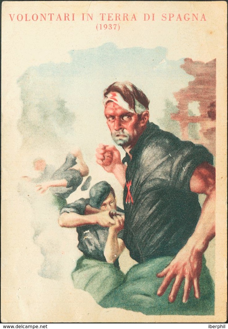 (*). 1937. Tarjeta Postal  Ilustrada (sin Utilizar, Conservación Habitual) De Voluntarios Italianos En España VOLONTARI  - Other & Unclassified