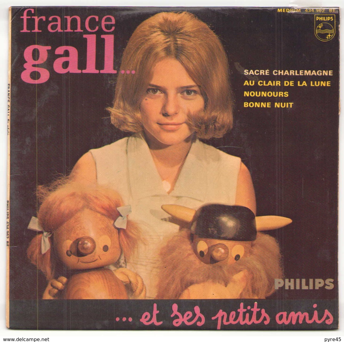 45 TOURS FRANCE GALL PHILIPS 434962 SACRE CHARLEMAGNE / AU CLAIR DE LA LUNE / NOUNOURS / BONNE NUIT - Other - French Music