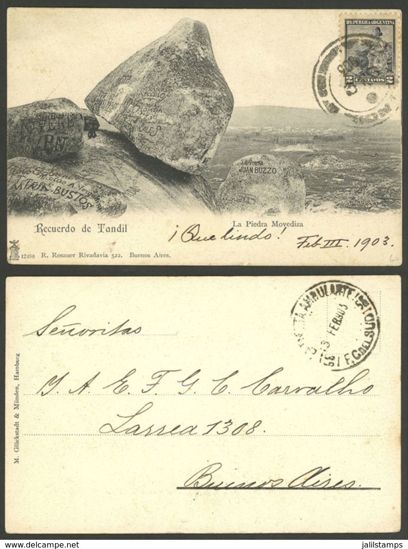 ARGENTINA: PC With View Of The Moving Rock Of Tandil, Sent From Tandil To Buenos Aires On 3/FE/1903, Franked With 2c. Se - Brieven En Documenten