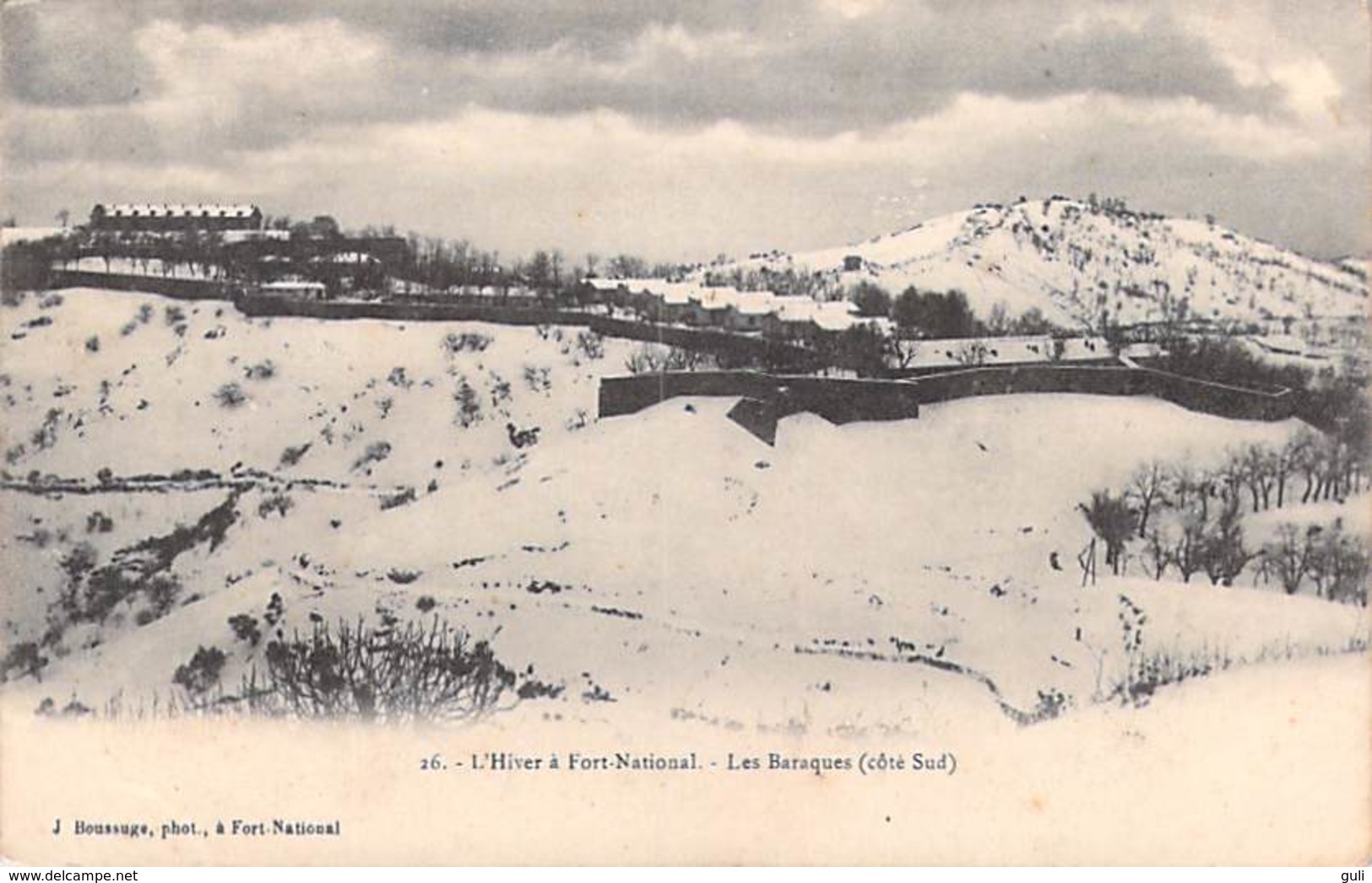 Algérie (Larbaâ Nath Irathen/Tizi Ouzou) L'Hiver à FORT NATIONAL Les Baraques (côté Sud)( Boussuge N°26)  *PRIX FIXE - Tizi Ouzou