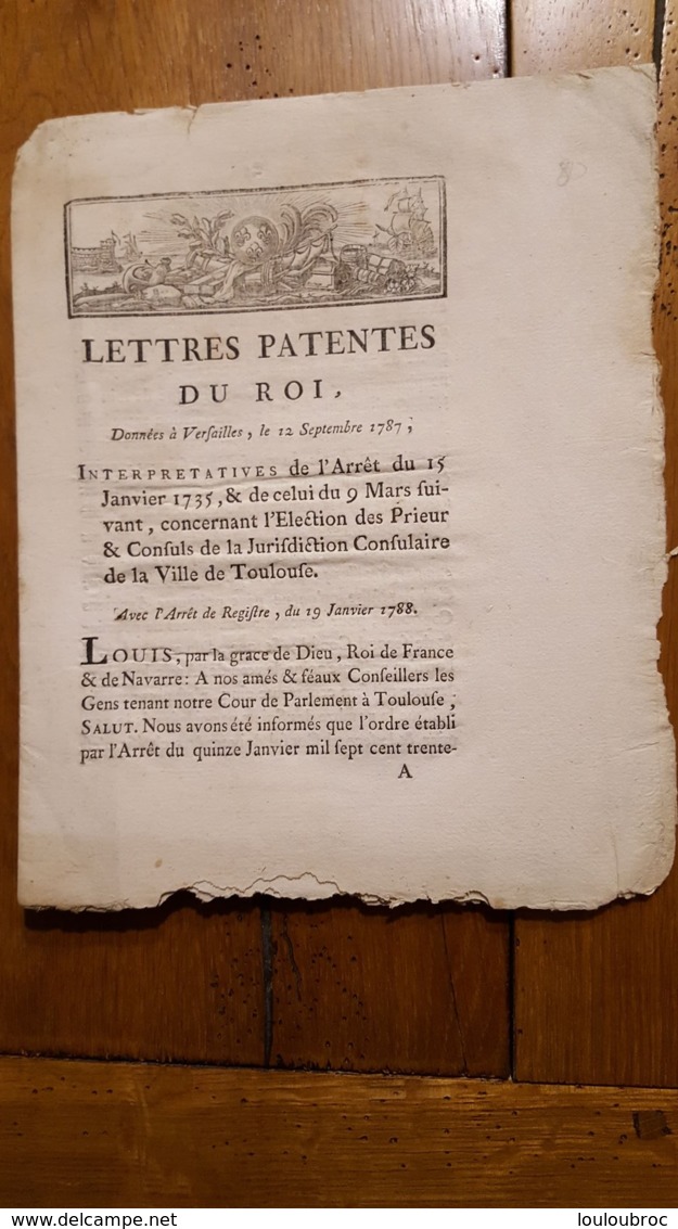 LETTRES PATENTES DU ROI DONNEES A VERSAILLES 12 SEPTEMBRE 1787 ELECTIONS DES PRIEUR ET CONSULS JURIDICTION DE TOULOUSE - Decrees & Laws