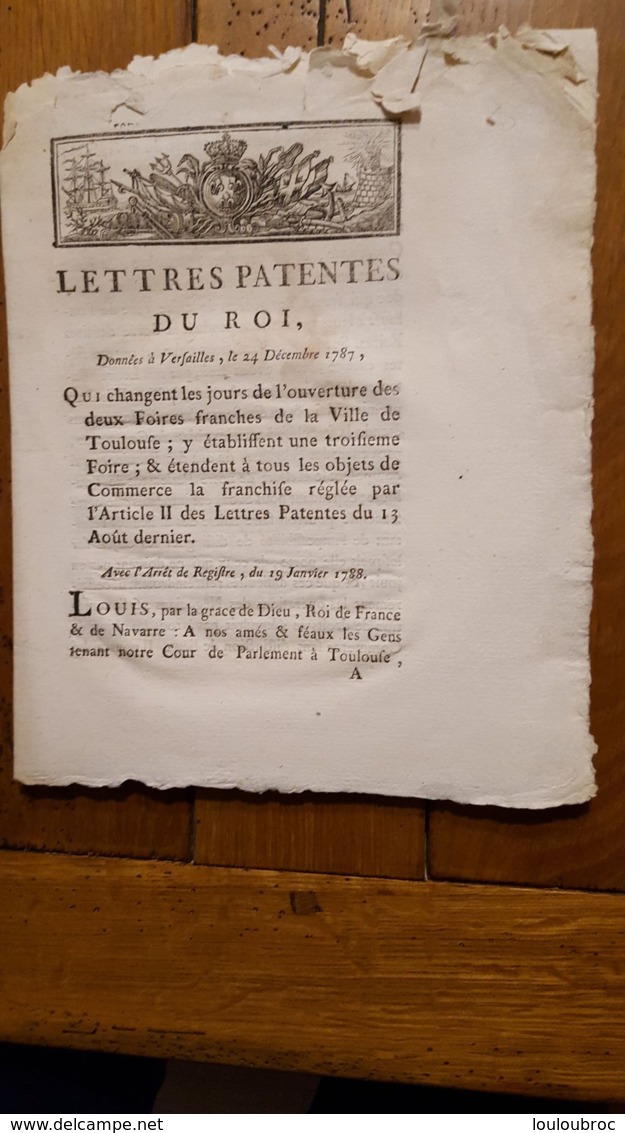 LETTRES PATENTES DU ROI 1787  QUI CHANGES LES JOURS DES DEUX FOIRES FRANCHES DE TOULOUSE - Decretos & Leyes