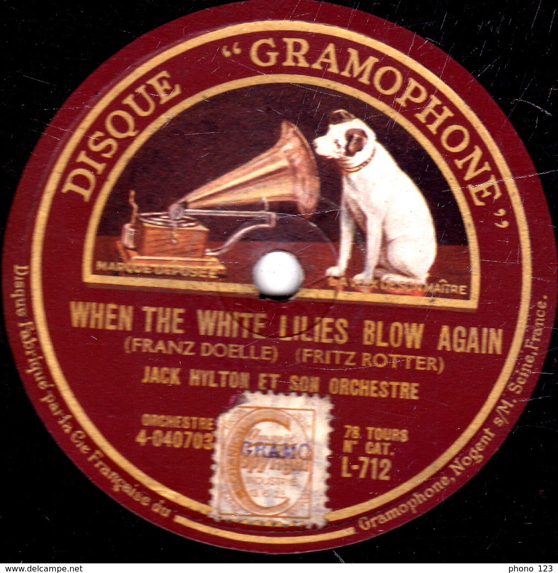 78 Trs - 30 Cm - état B - I KISS YOUR LITTLE HAND, MADAME - WHEN THE WHITE LILIES BLOW AGAIN - Orch. JACK HILTON - 78 T - Disques Pour Gramophone