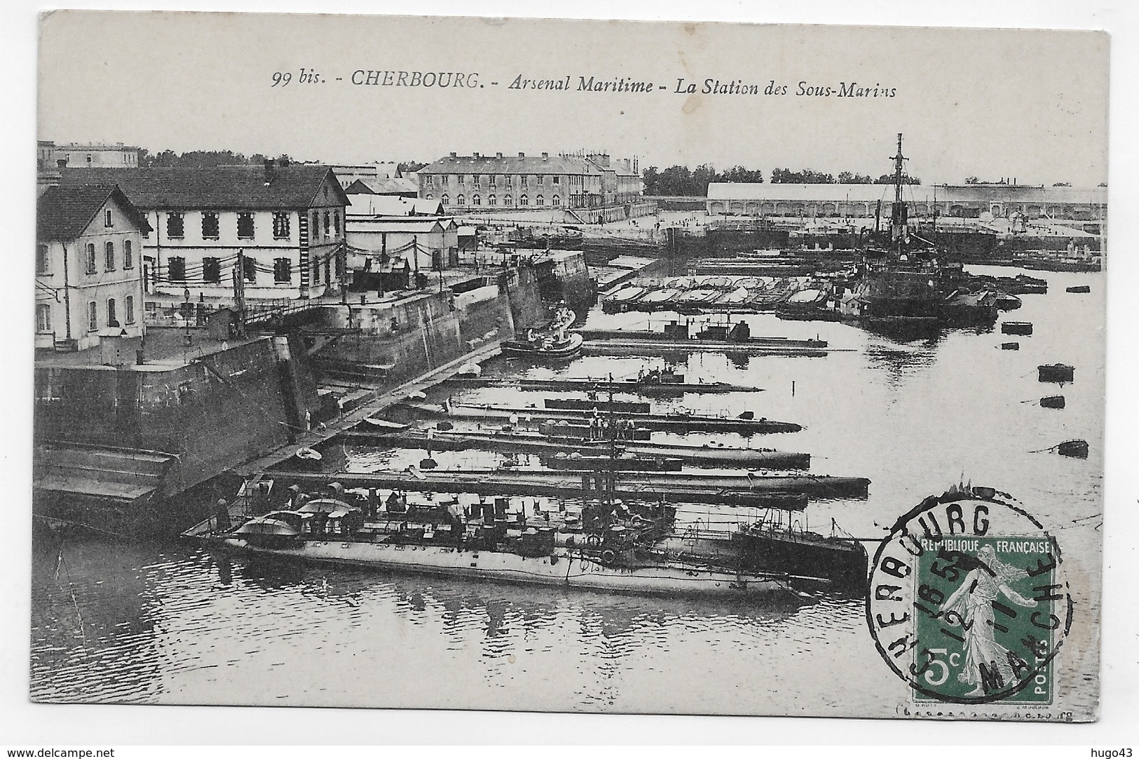 (RECTO / VERSO) CHERBOURG EN 1911 - N° 99 Bis - ARSENAL MARITIME MILITAIRE - STATION DES SOUS-MARINS - CPA VOYAGEE - 50 - Onderzeeboten