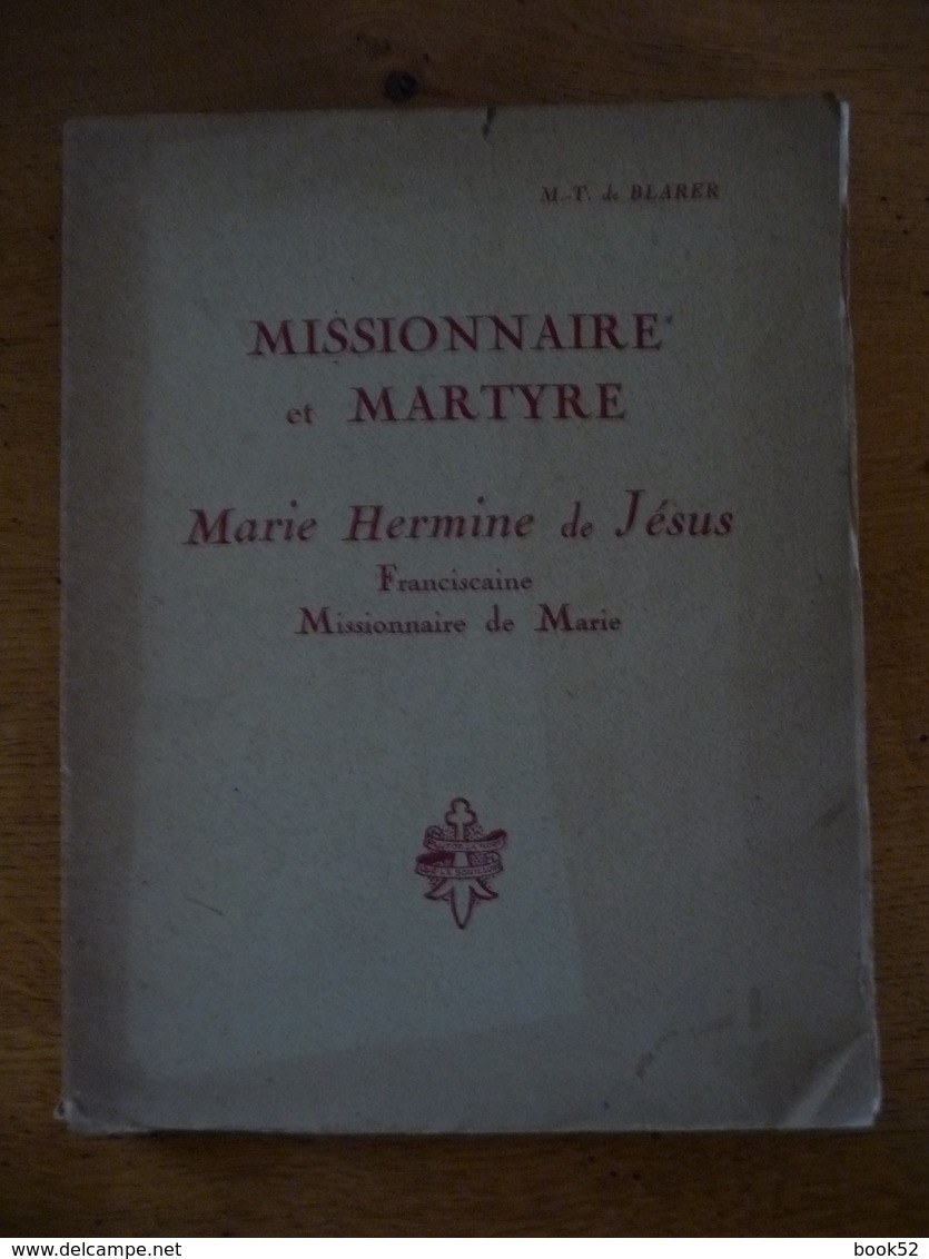 Missionnaire Et Martyre - Marie Hermine De Jésus (1929) - Biographie