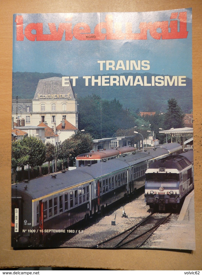 Vie Du Rail 1909 1983 Contrexeville Vittel Pougues Les Eaux Mézidon Gare Clermont Ferrand Bernina Express - Treinen