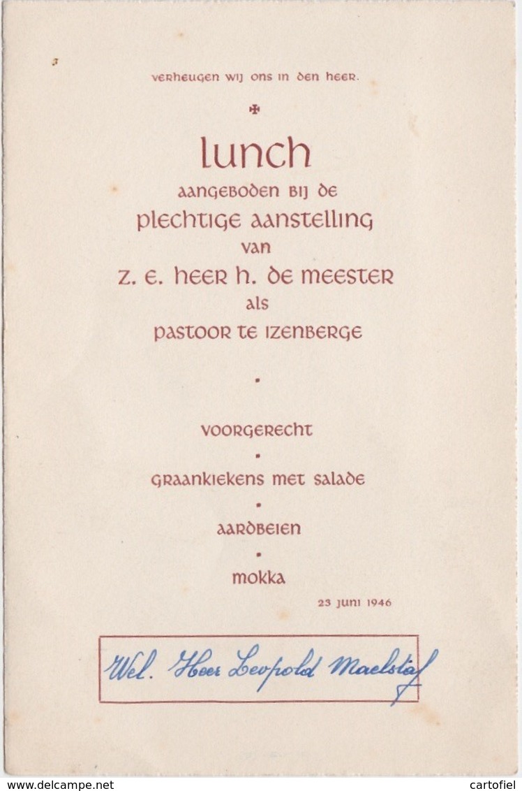 MENU-LUNCH-IZENBERGE-PLECHTIGE AANSTELLING--PASTOOR-E.H. DE MEESTER-1946-ORIGINAL-VINTAGE-DOCUMENT+-11-16,5CM! - Menus