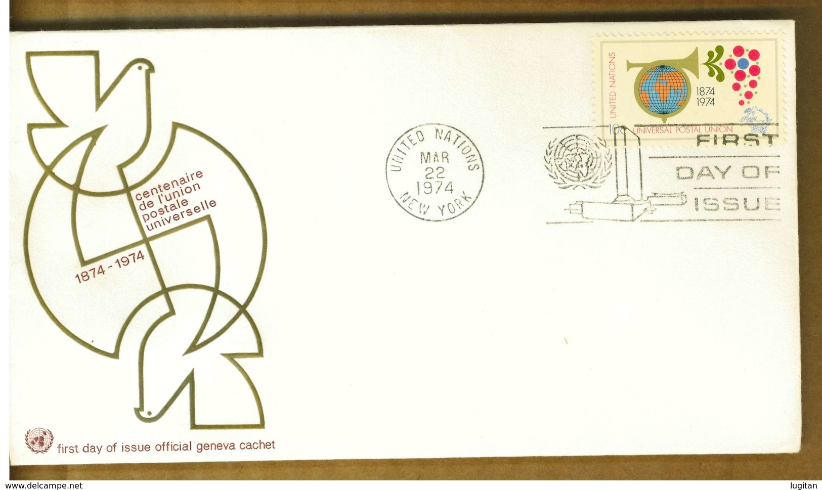 NAZIONI UNITE - UNITED NATIONS - Y 1974 - CENTENARIO DELL'UNIONE POSTALE UNIVERSALE - UPU - FDC - FDC