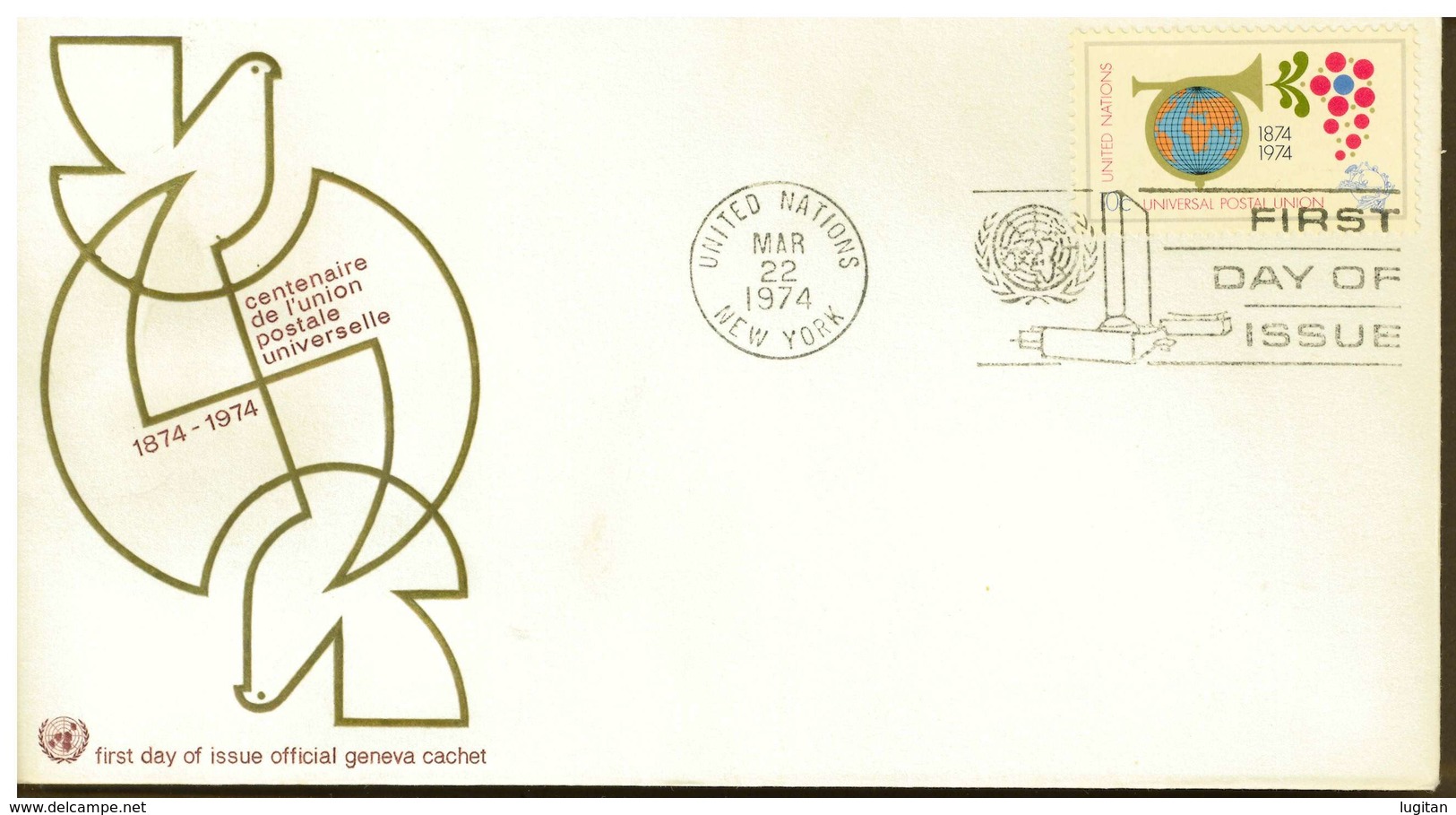 NAZIONI UNITE - UNITED NATIONS - Y 1974 - CENTENARIO DELL'UNIONE POSTALE UNIVERSALE - UPU - FDC - FDC