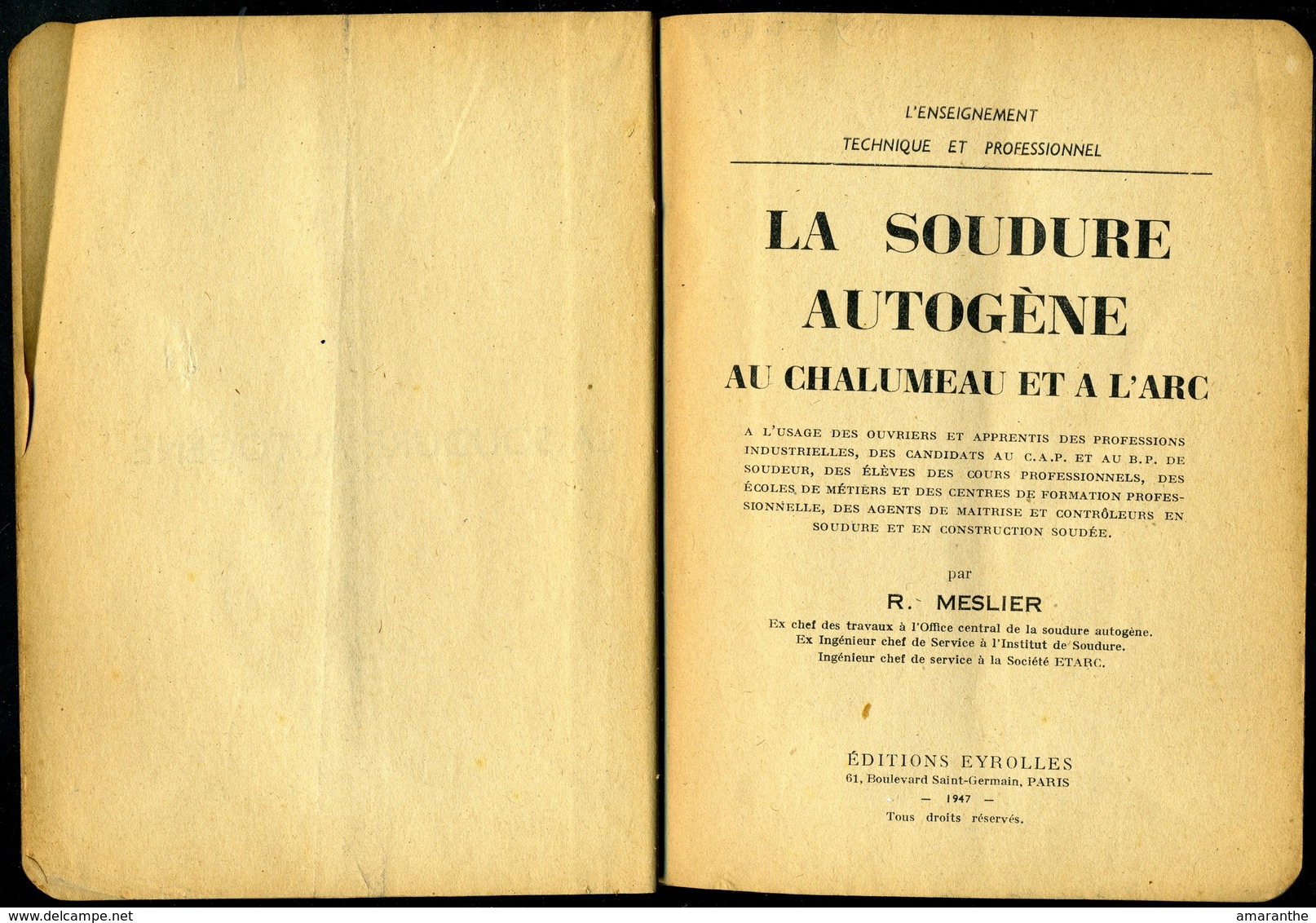 LA SOUDURE AUTOGENE - 1947 - 18 Ans Et Plus