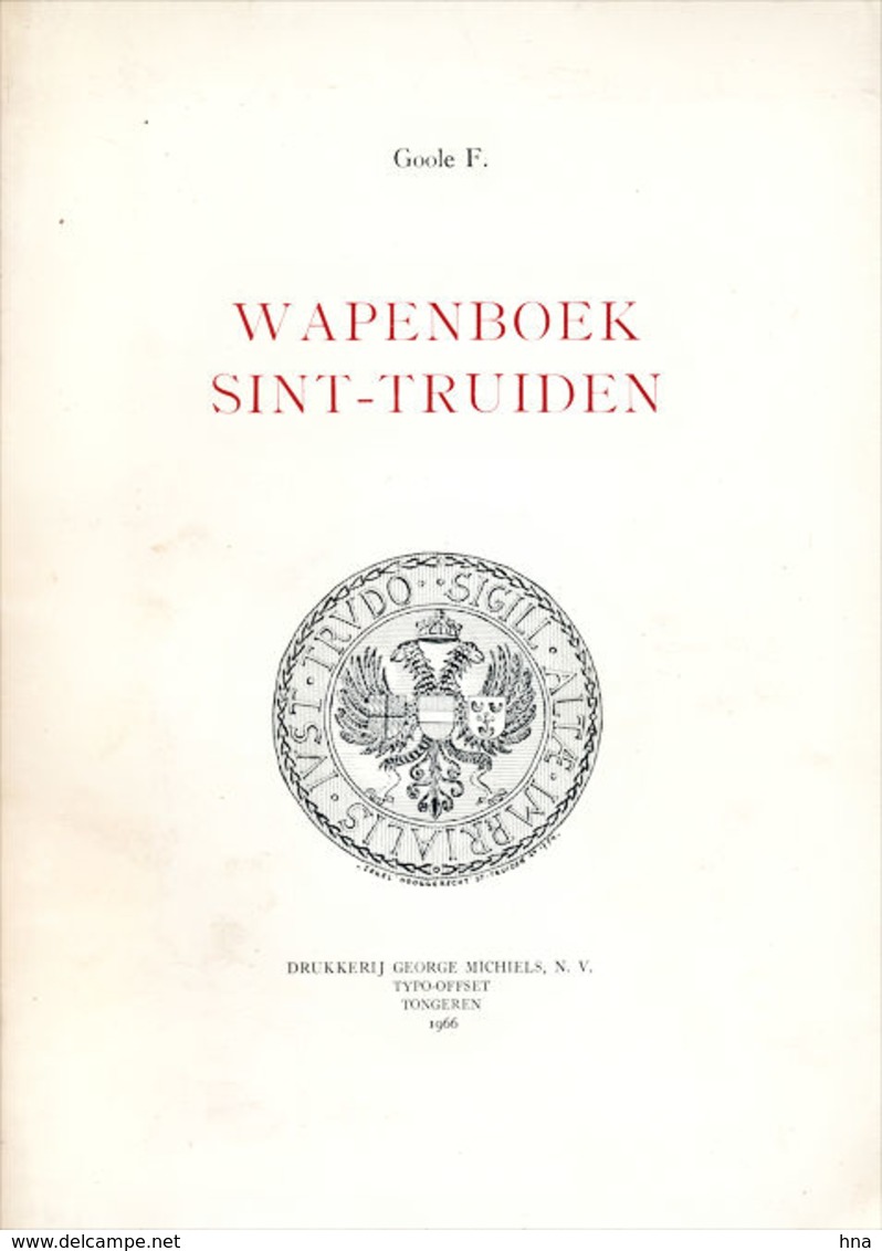 Blasons Des Familles De Saint-Trond - Anciens