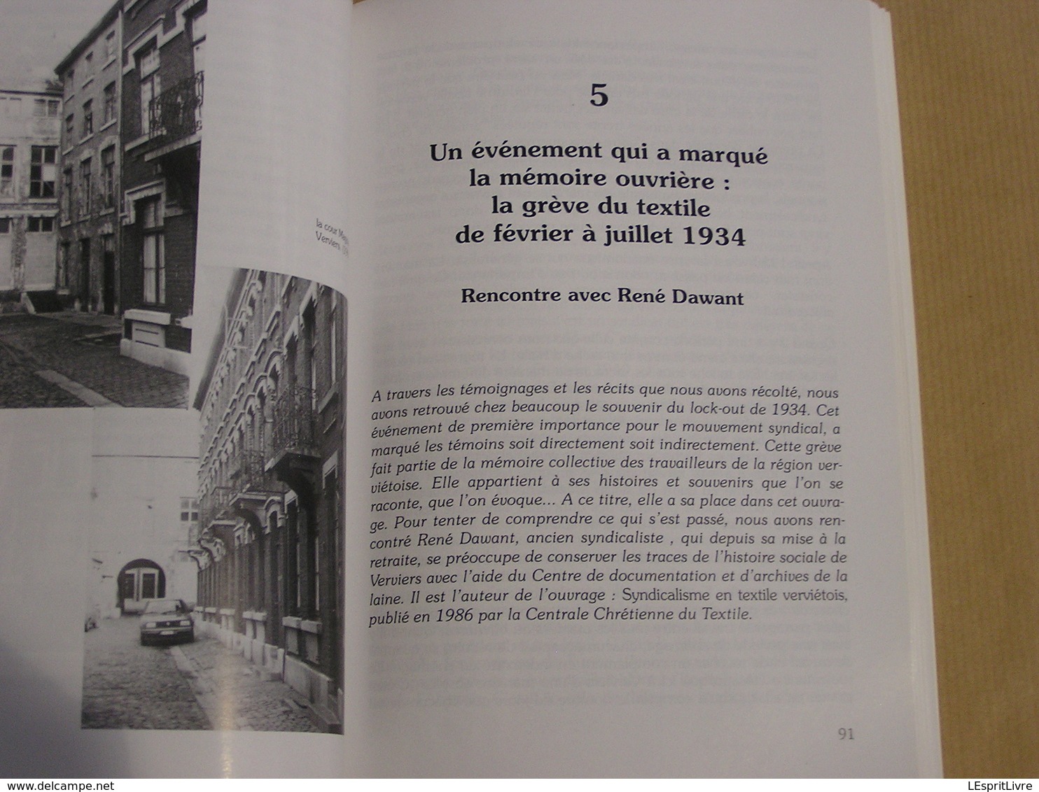 VERVIERS ET SES INDUSTRIES Des Travailleurs Témoignent Régionalisme Liège Industrie Textile Laine Ouvrier Usine Tissage