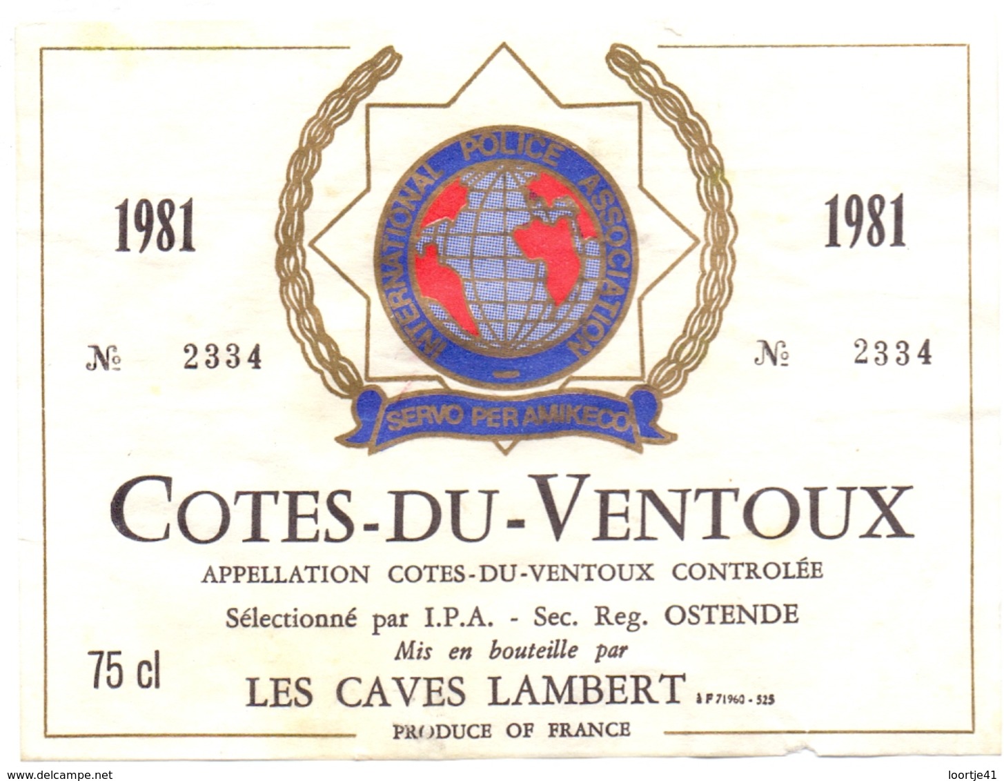 Etiket Etiquette - Vin - Wijn - Cotes Du Ventoux -  Int Police Association - 1981 - Côtes Du Ventoux