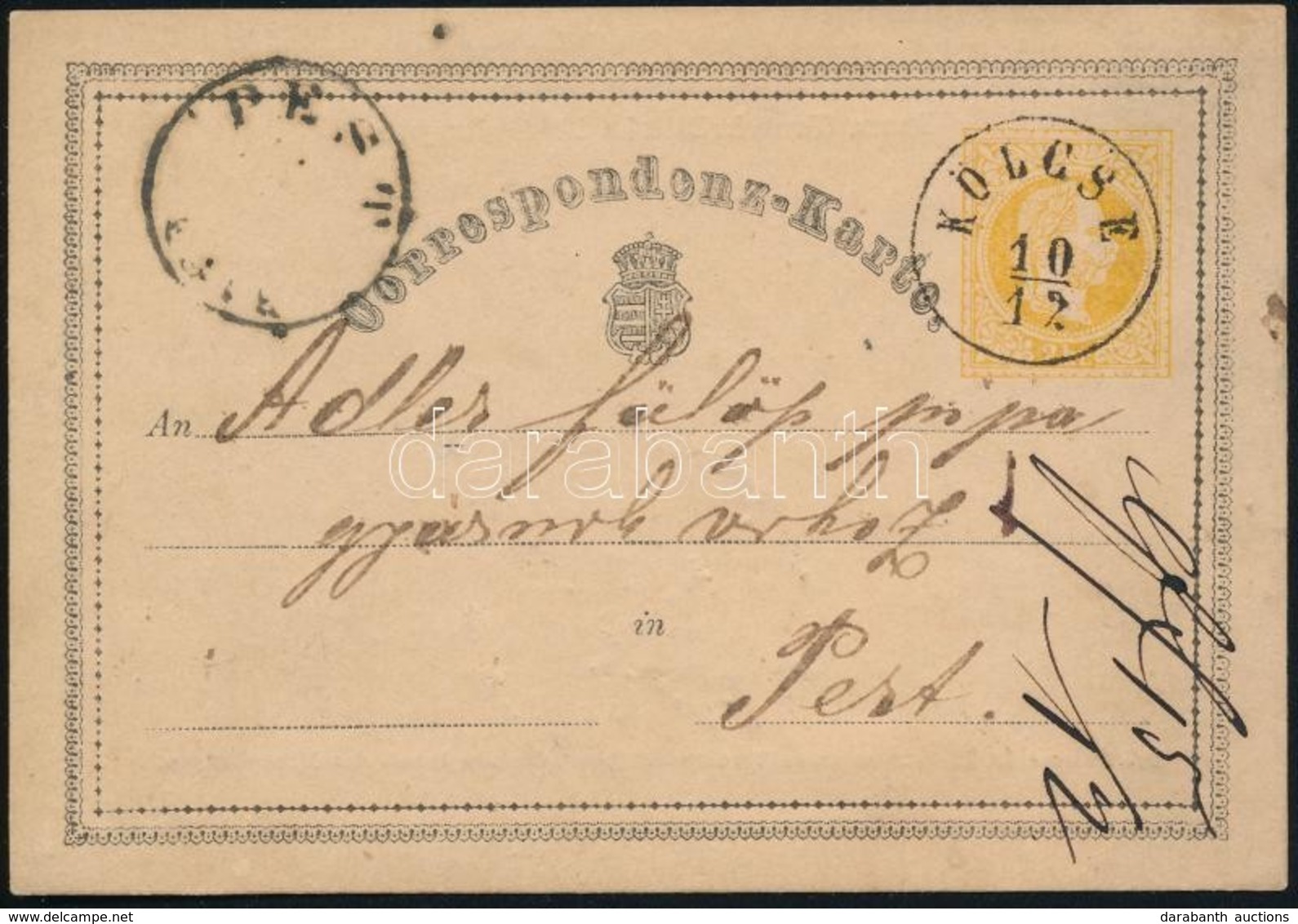 ~1870 Díjjegyes Levelezőlap / PS-card 'KÖLCSE' - 'PEST' - Autres & Non Classés