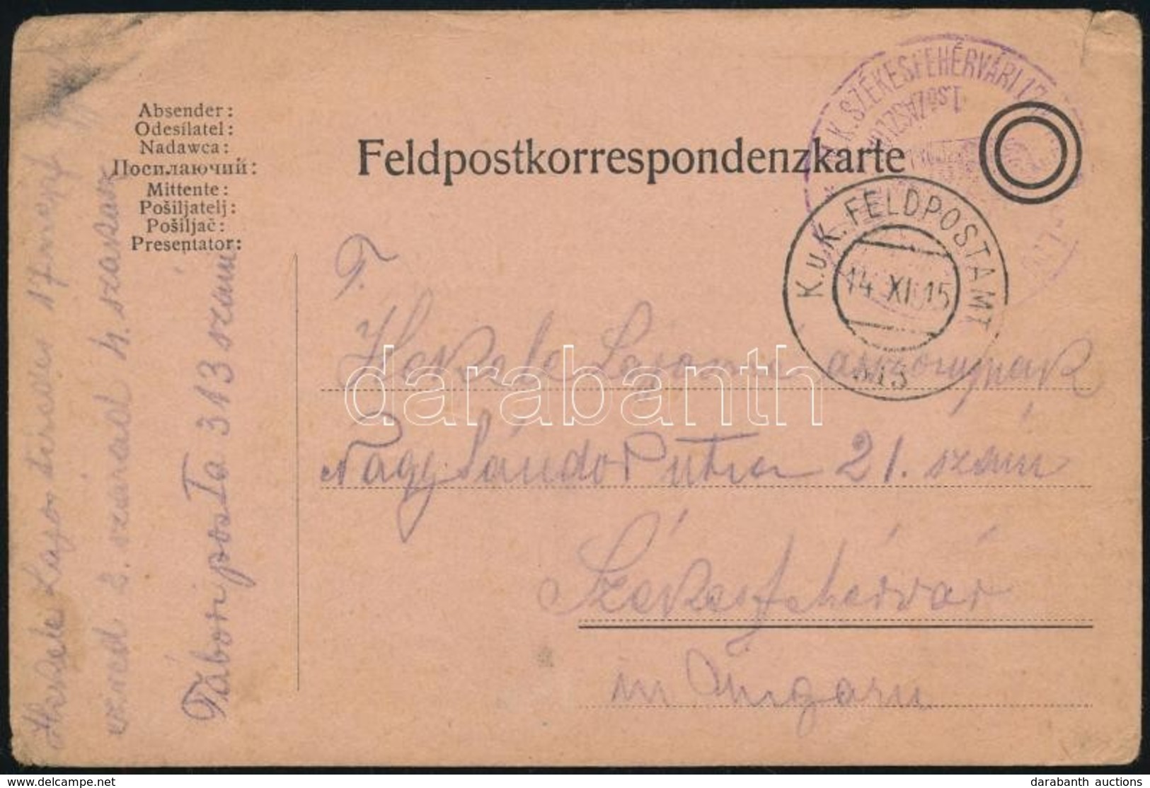 1915 Tábori Posta Levelezőlap 'M.K. SZÉKESFEHÉRVÁRI 17ik NÉPFÖLKELŐ GYALOG EZRED 1.ső ZÁSZLÓALJ PARANCSNOKSÁG' + 'FP 313 - Autres & Non Classés