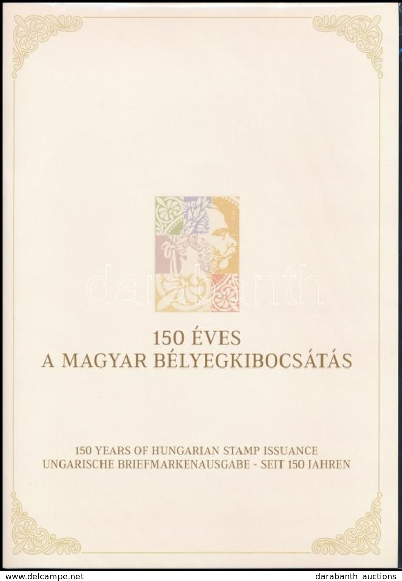 ** 2017 150 éves A Magyar Bélyeg Bélyegszett A 4 Változattal Közte Vágott és Feketenyomat (példányszám 1.000) / 150 Year - Autres & Non Classés