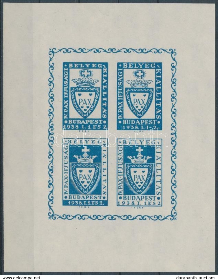 ** 1938/1a IV. PAX Ifjúsági Bélyegkiállítás Emlékív (5.000) - Autres & Non Classés