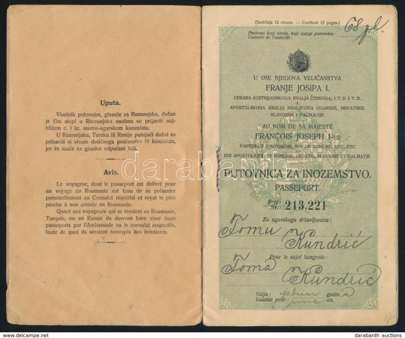 1908 Horvát és Francia Nyelven Feliratozott Magyar útelvél Horvát Férfi Részére. / Croatian - French Passport - Non Classés