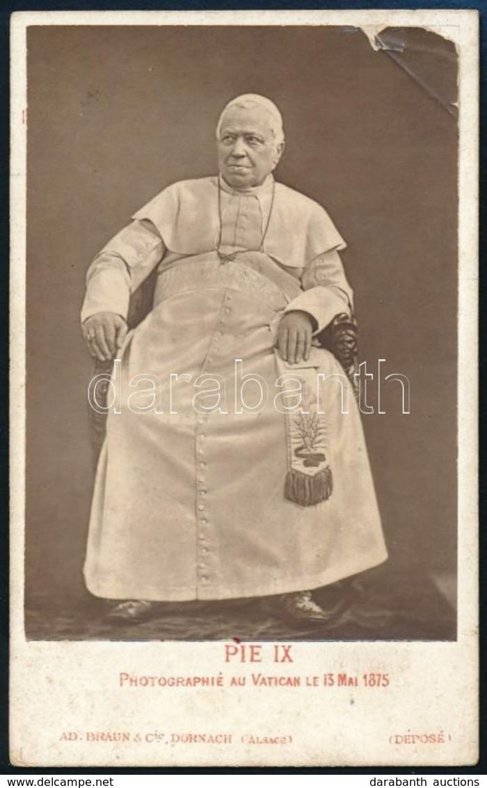 1875 Boldog IX. Piusz(1792-1878) Pápa, Keményhátú Fotó, Sérüléssel, Feliratozva, 10,5×6,5 Cm - Autres & Non Classés