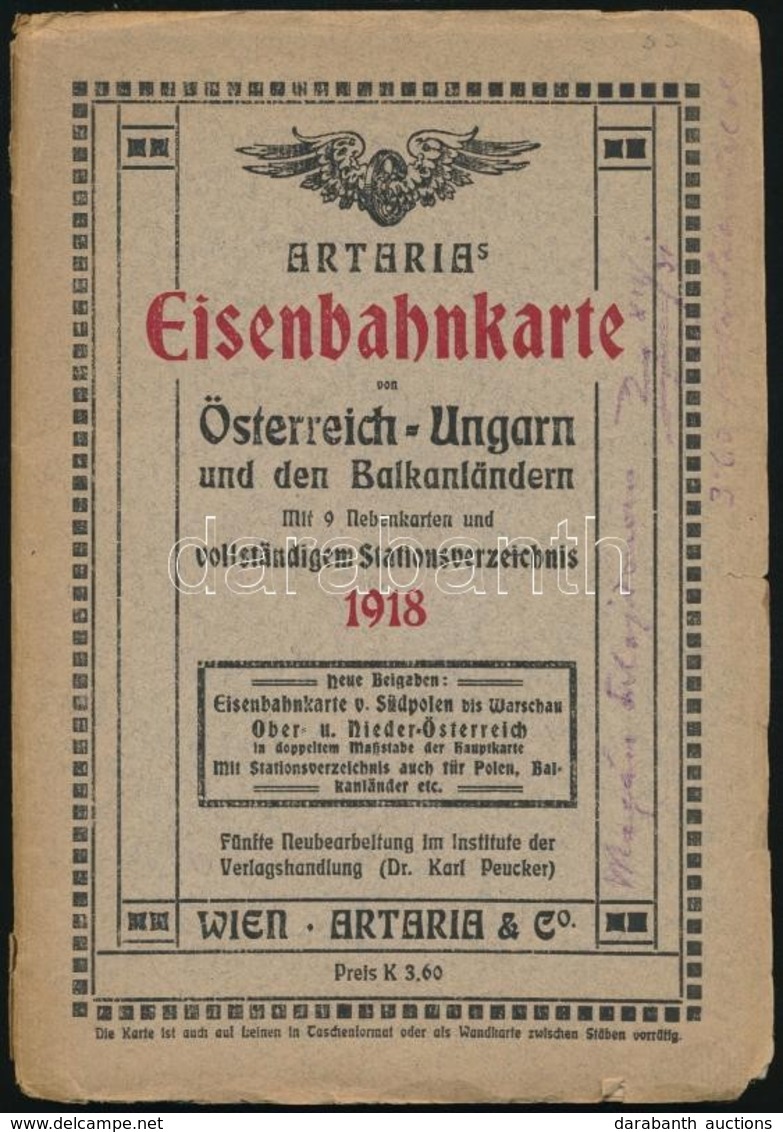 1918 Osztrák-Magyar Monarchia és A Balkán Vasúti Térképe. Az állomásnevek Jegyzékével.  Artaria Eisenbahnkarte. Wien, Ar - Altri & Non Classificati