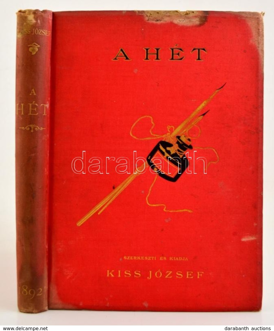 1892 Kiss József: A Hét - Társadalmi, Irodalmi és Művészeti Közlöny. Január-júniusig Teljes Fél évfolyam Egybekötve.Bp., - Non Classificati