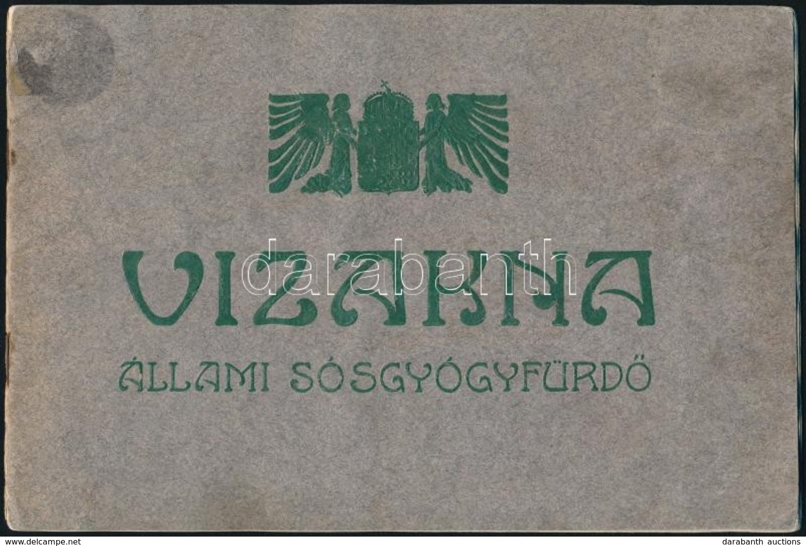 Cca 1900 Vízakna állami Sósgyógyfürdő Képes Ismertető 30 P. Ázott - Non Classificati