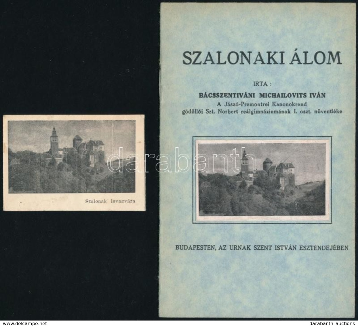 Bácsszentiváni Michalovits Iván: Szalónaki álom. Bp., 1938. 6p.  + Aláírt Kép - Non Classés