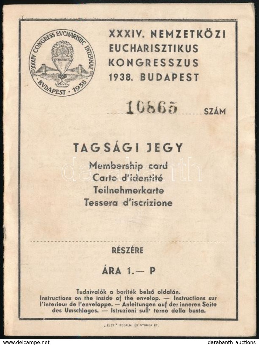 1938 A Budapesti XXXIV. Nemzetközi Eucharisztikus Kongresszus Tagsági Jegye, Belsejében Kis Térkép-illusztrációval - Non Classés