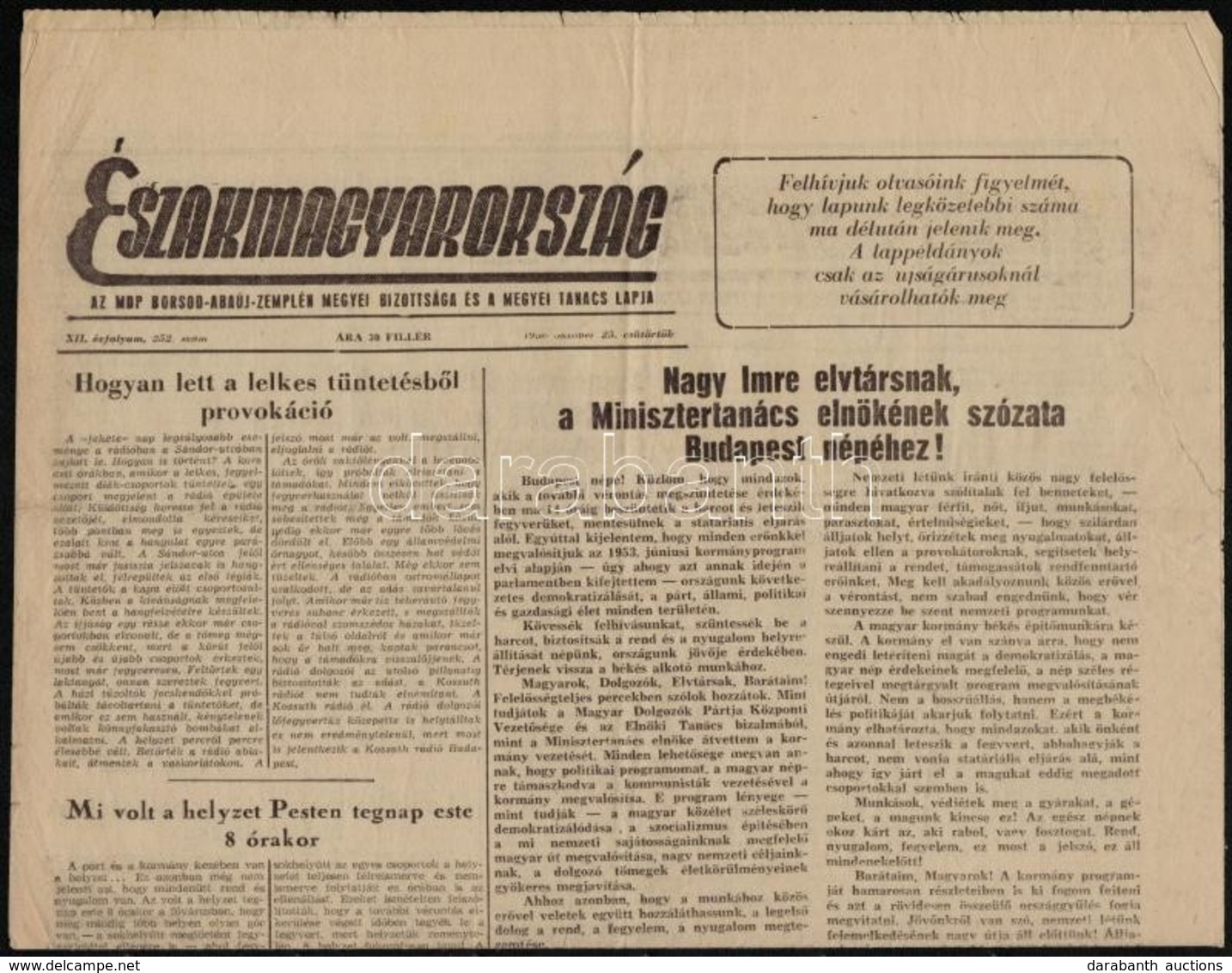 1956 Miskolc, Északmagyarország, XII. évf. 252. Sz., 1956. Október. 25. Szerk.: Földvári Rudolf. Szakadt. Benne A Forrad - Non Classés