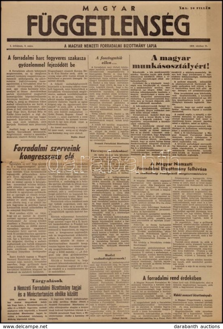 1956 Magyar Függetlenség. Magyar Nemzeti Forradalmi Bizottmány Lapja. I. évf. 3. Sz., 1956. Október. 31., Szerk.: Dudás  - Non Classés