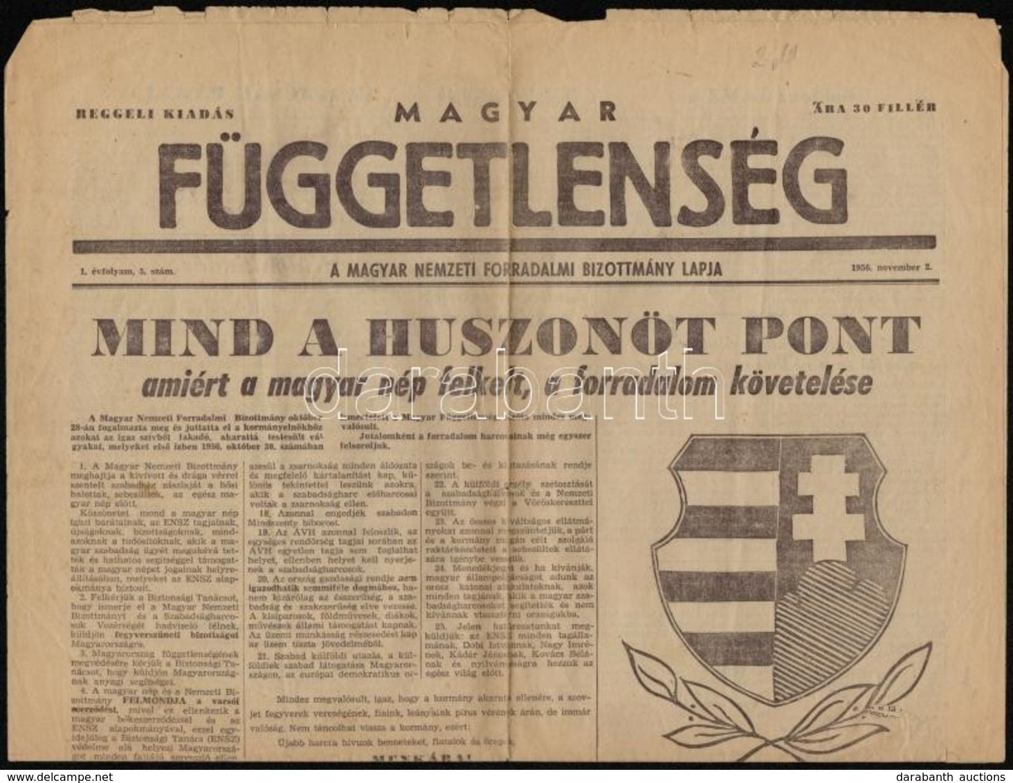 1956 Magyar Függetlenség. I. évf. 5. Sz., 1956. Nov. 5. Reggeli Kiadás, Szakadt. - Non Classés