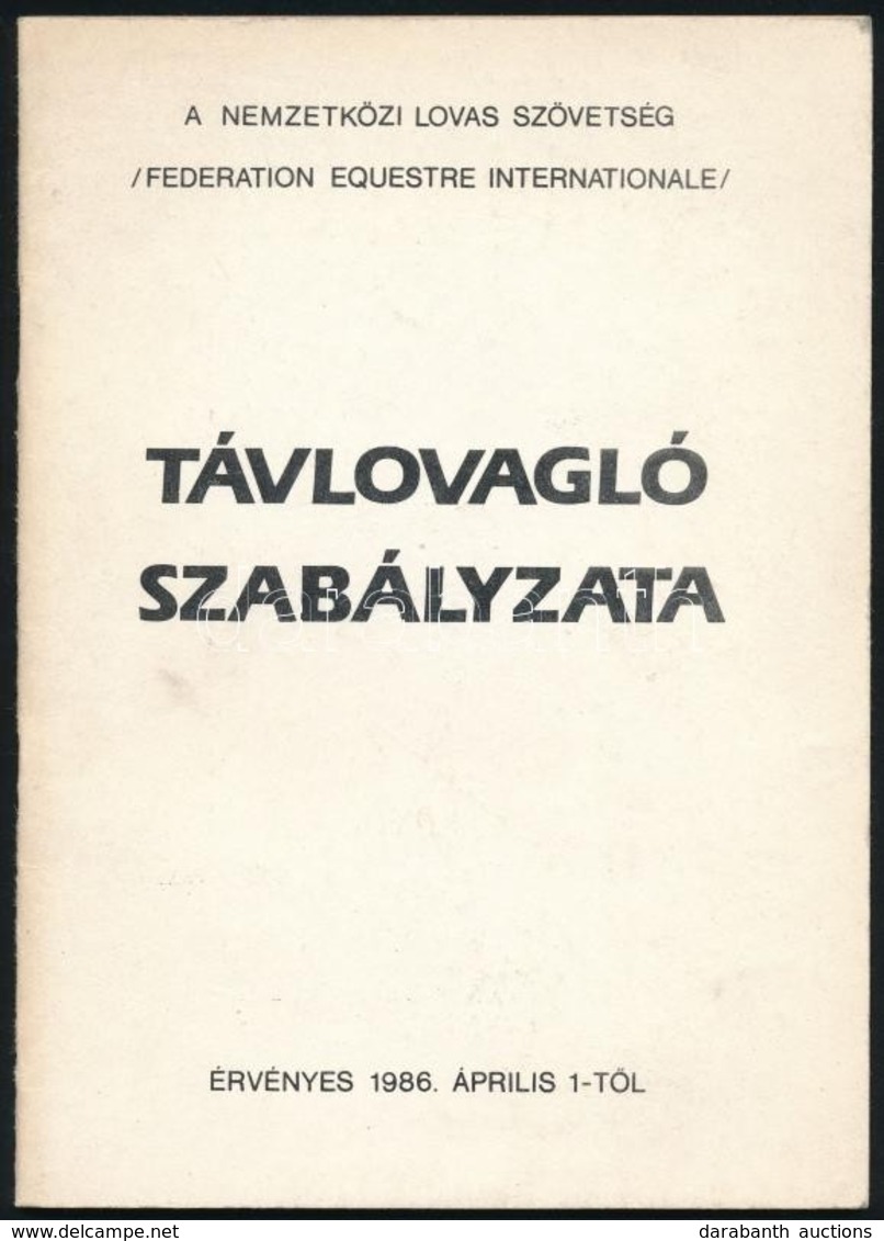 1986 Nemzetközi Lovas Szövetség Távlovagló Szabályzata. 32p. - Non Classés