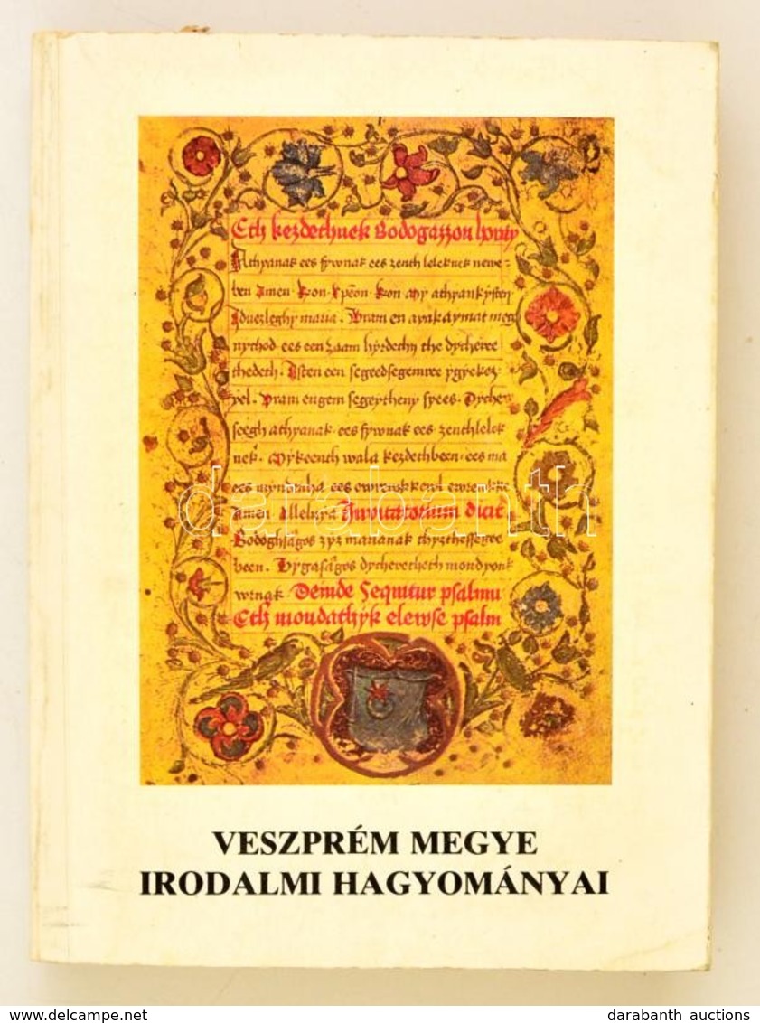 Harmath István-Katsányi Sándor: Veszprém Megye Irodalmi Hagyományai. Veszprém, 1984, Veszprém M. Tanács V.B. Művelődésüg - Non Classés