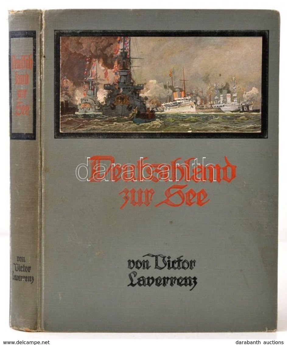 Victor Laverrenz: Deutschland Zur See. Bilder Aus Dem Deutschen Kriegsschiffleben. Berlin,é.n.,Meidinger's Jugendschrift - Non Classés