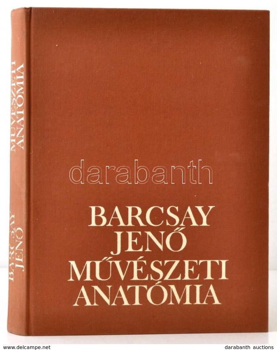 Barcsay Jenő: Művészeti Anatómia. Bp.,1985 Corvina. Kiadói Egészvászon-kötés, Jó állapotban. - Non Classés
