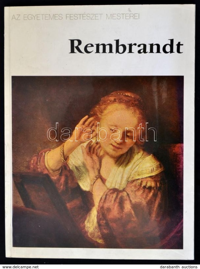 Rembrandt. Fordította: Dobos Lídia. Az Egyetemes Művészet Mesterei. Bp.-Leningrád,1986, Corvina-Auróra. Kiadói Papírköté - Non Classificati