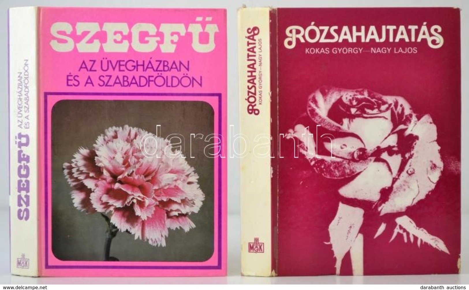 Vegyes Kertészeti Könyvtétel, 2 Db: 
Szegfű Az üvegházban és A Szabadföldön. Szerk.: Kokas György.
Kokas György-Nagy Laj - Non Classés