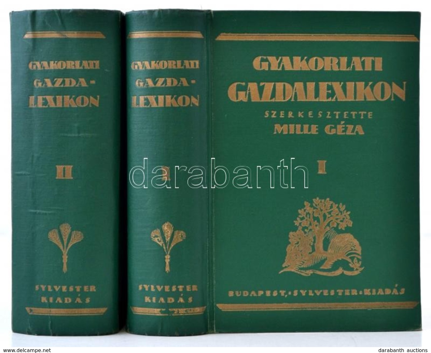 Gyakorlati Gazdalexikon I-II. Kötet. Szerk.: Mille Géza. Bp.,[1927],Sylvester-Nyomda, VII+1-587+5+XV+593-1452 P. Számos  - Non Classés