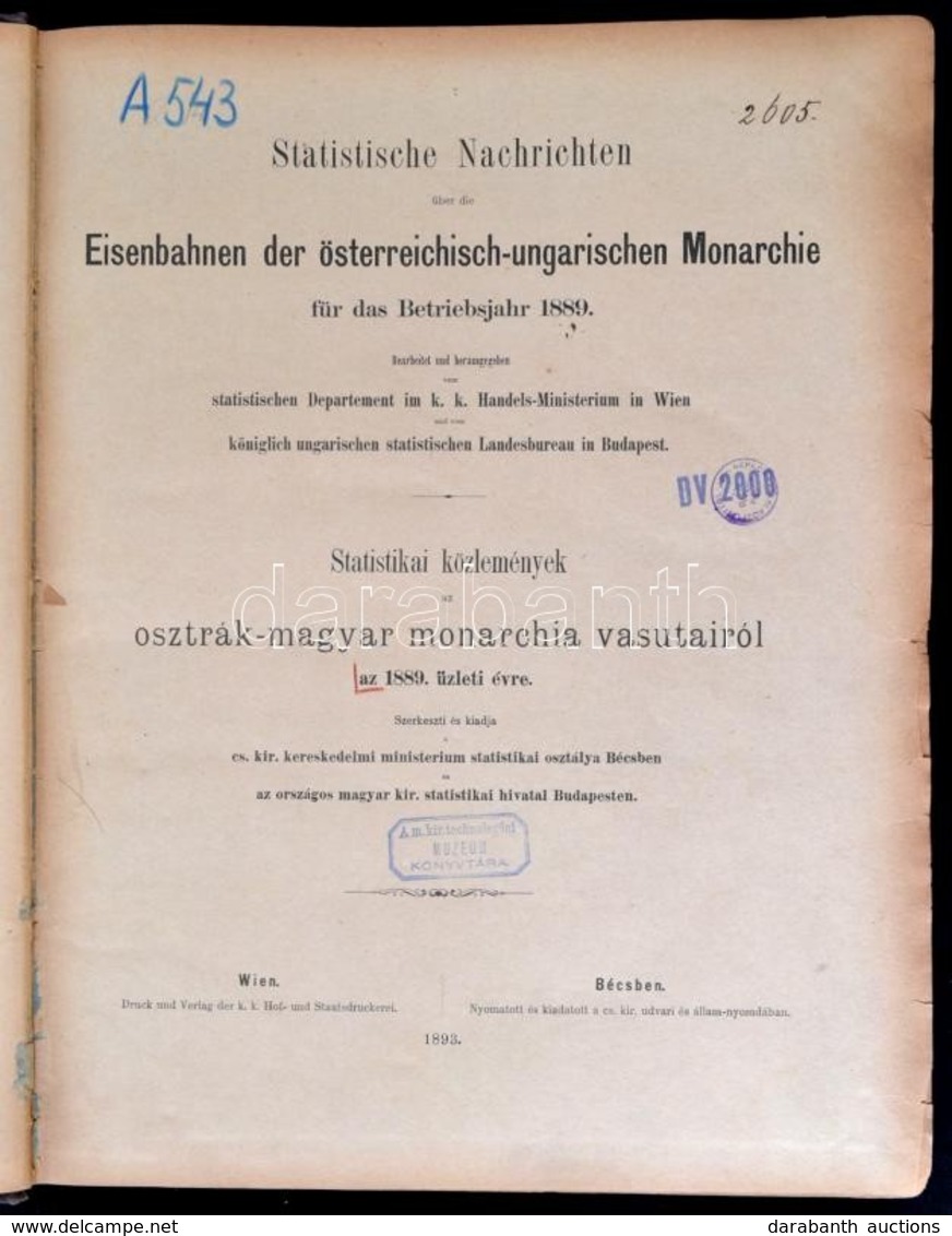 Statisztikai Közlemények Osztrák-magyar Monarchia Vasutairól Az 1889. üzleti évre. Szerk. és Kiadja: Cs. Kir. Kereskedel - Non Classés