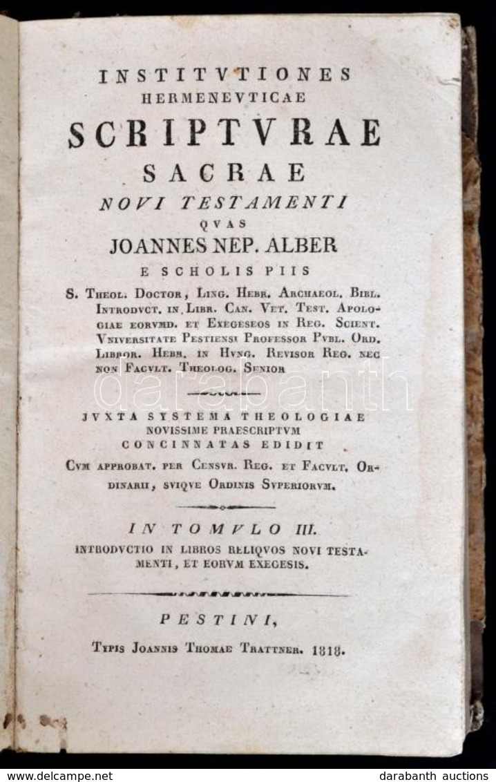 Joannis Nepomuk Alber [Alber Nepomuk János (1753-1830)]: Institutiones Hermeneuticae Scripturae Sacrae Novi Testamenti.  - Non Classés
