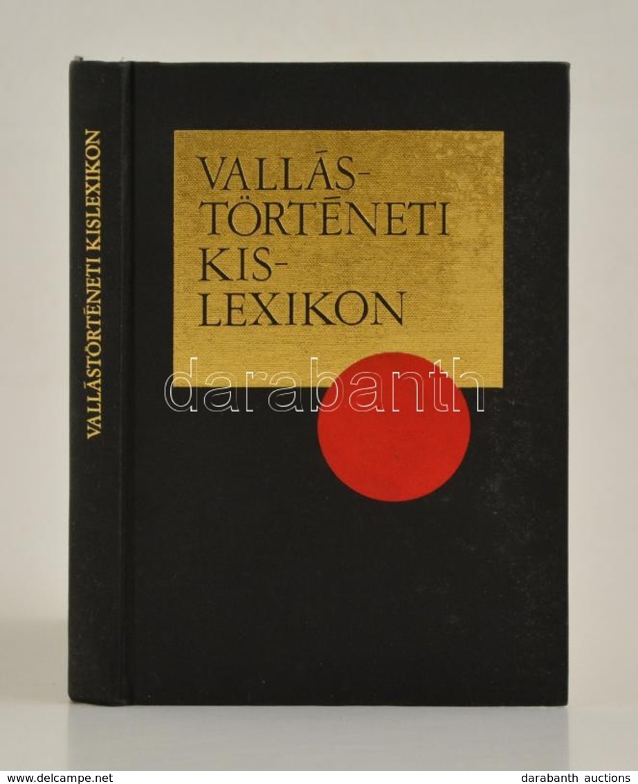 Gecse Gusztáv: Vallástörténeti Kislexikon. Bp., 1977, Kossuth. Negyedik Kiadás. Kiadói Aranyozott Egészvászon Kötés, - Non Classificati