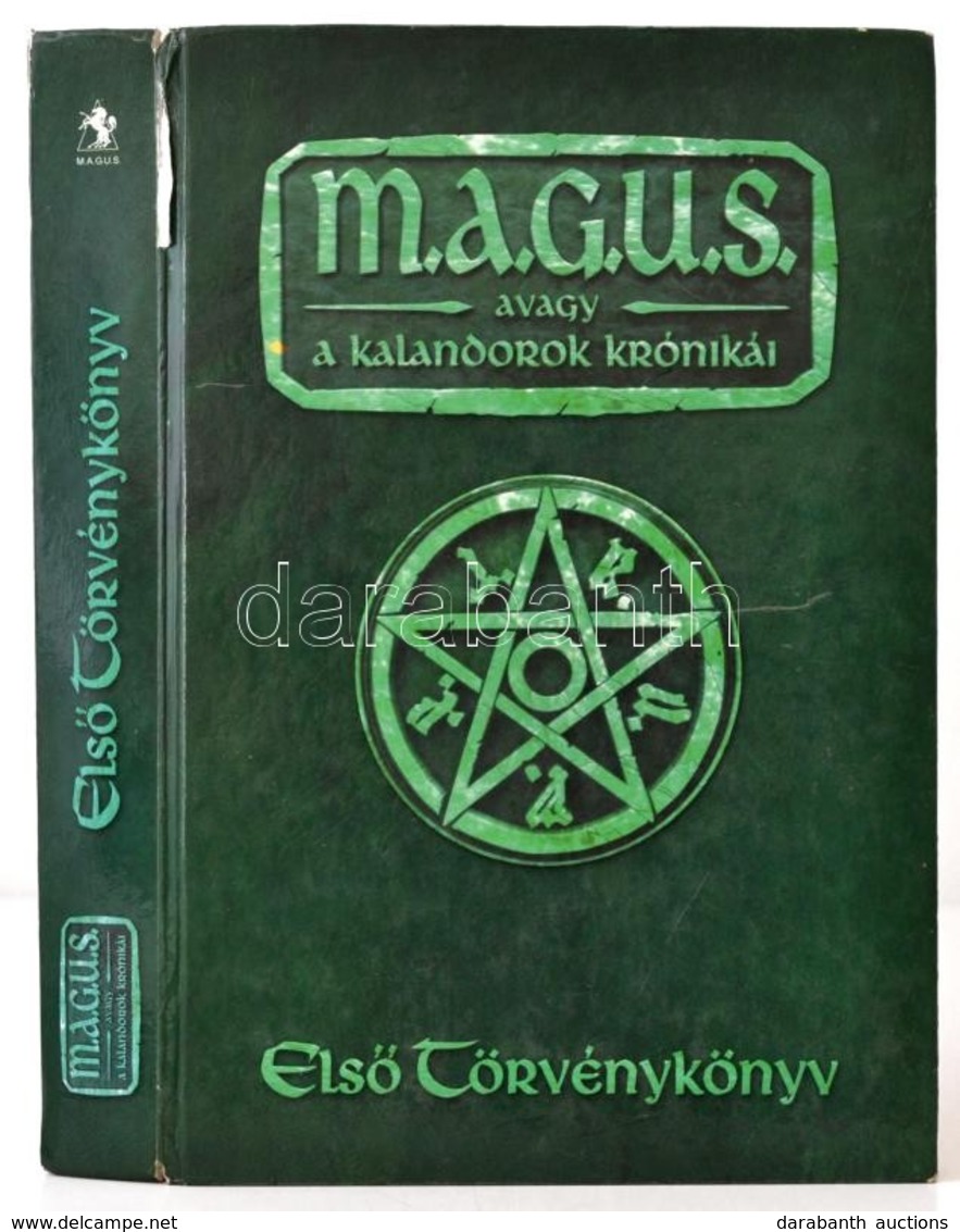 Gáspár András (szerk.): M.A.G.U.S. Avagy A Kalandorok Krónikái. Első Törvénykönyv. Fantasy Szerepjáték, Módosított, Bőví - Non Classés