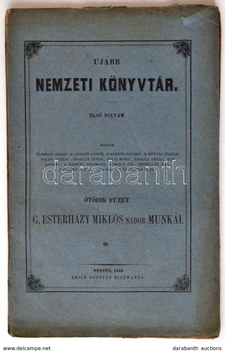 Újabb Nemzeti Könyvtár. V Füzet. G. Esterházy Miklós Nádor Munkái. Pest, 1852, Emich Gusztáv, 129-272 Hasábszámozás. Kia - Non Classificati