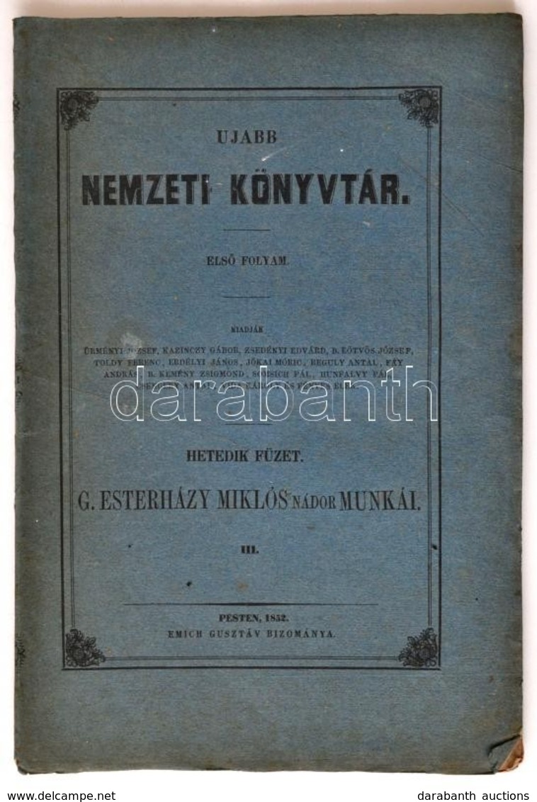 Újabb Nemzeti Könyvtár. VII. Füzet. G. Esterházy Miklós Nádor Munkái. Pest, 1852, Emich Gusztáv, 273-392 Hasábszámozás.  - Non Classés