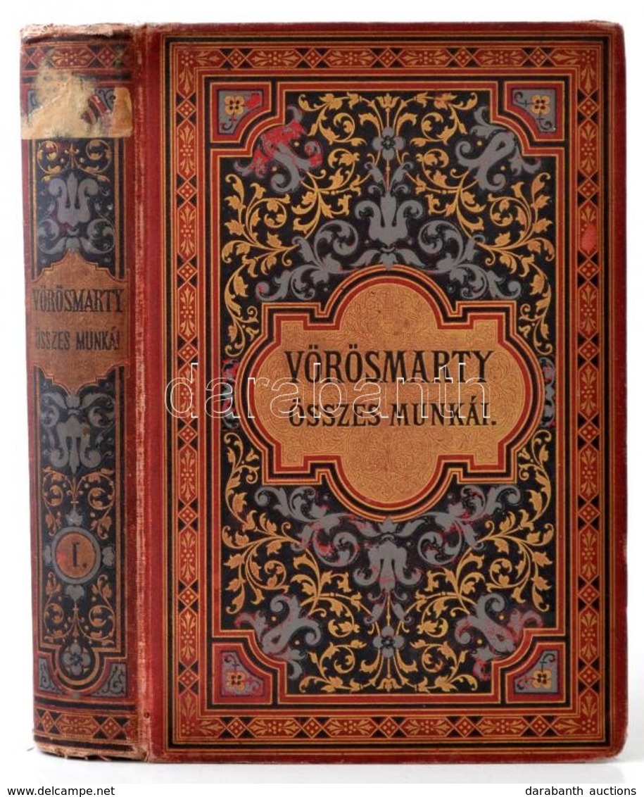 Vörösmarty összes Munkái. 1. Köt. Bp., 1884, Méhner Vilmos. Kissé Kopott, Díszes Vászonkötésben. - Non Classés