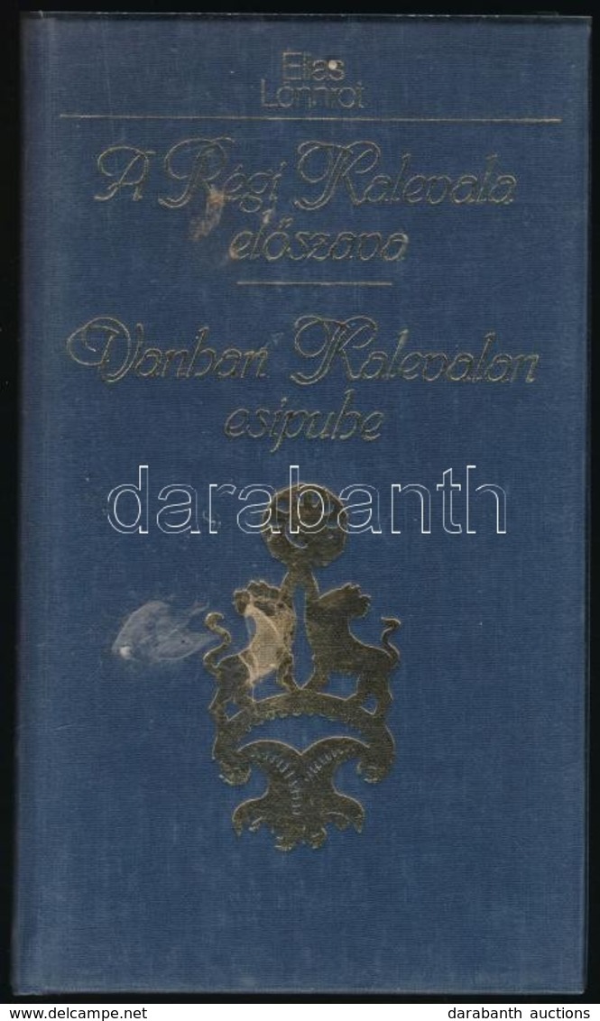 Elias Lönnrot: A Régi Kalevala Előszava. Vanhan Kalevalan Esipuhe. Bp.,1985, Hazafias Népfront - Akadémia Kiadó. 234. Sz - Non Classés