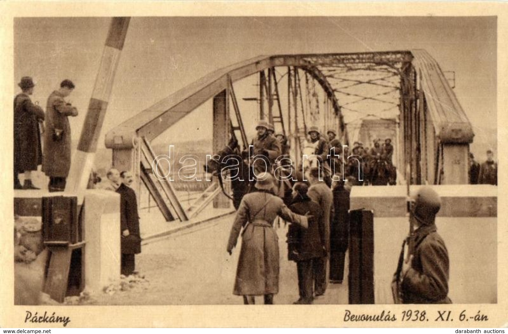 * T3 1938 Párkány, Stúrovó; Bevonulás A Hídnál / Entry Of The Hungarian Troops On The Bridge  (r) - Non Classés