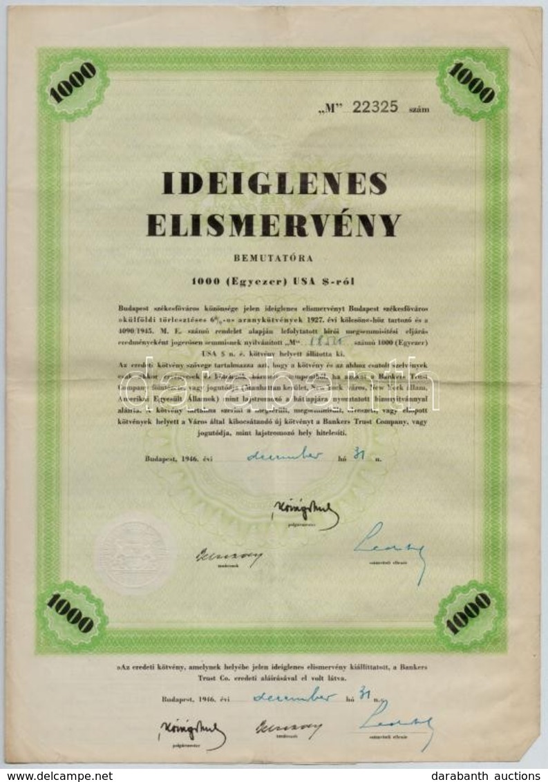 Budapest 1946. 'A Külföldi Törlesztéses 6%-os Aranykötvények 1927. évi Kölcsön' Ideiglenes Elismervénye,  1000$-ról Szár - Non Classés