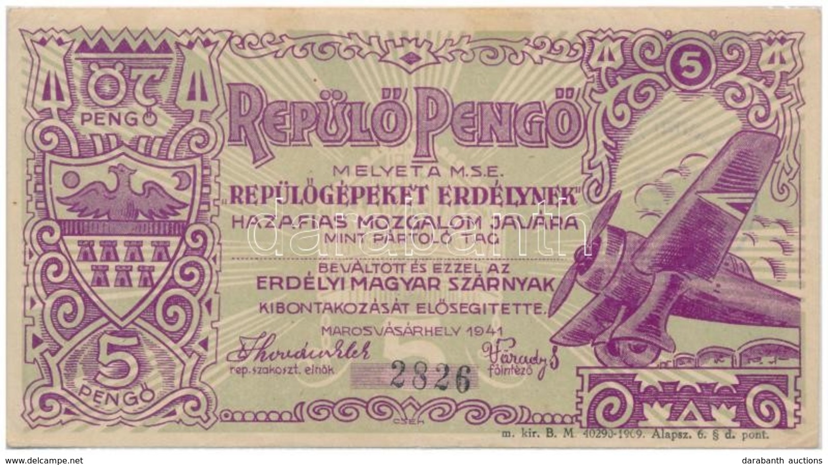 Marosvásárhely 1941. 5P 'Repülő-Pengő - Repülőgépeket Erdélynek' Hátoldalán Bélyegzéssel, Lezárt Fólia Tasakban T:II,II- - Non Classés