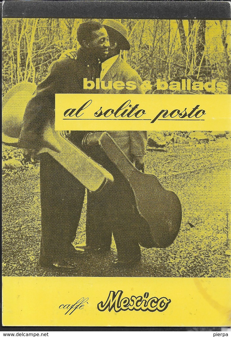 BLUES & BALLADS - PUB AL SOLITO POSTO - IMOLA - PROGRAMMA 1992 - NUOVA - Musica E Musicisti